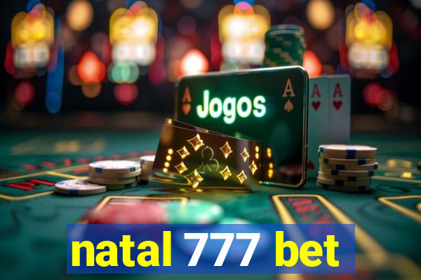 natal 777 bet